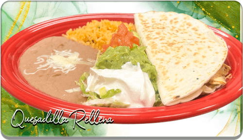 Quesadilla Rellena Lunch